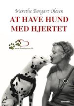 At have hund med hjertet