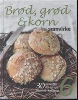 Brød, grød & korn fra Samvirke