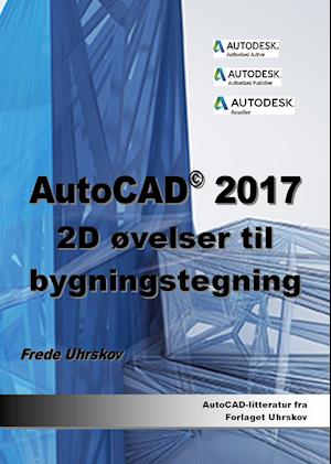 AutoCAD 2017 2D øvelser til bygningstegning