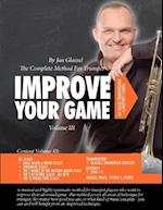 Improve Your Game Volume III