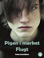 Pigen i mørket - Flugt