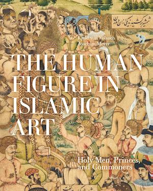 The human figure in islamic art