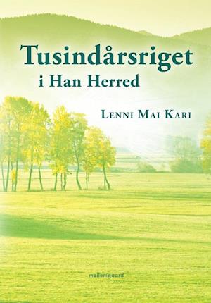 Tusindårsriget i Han Herred