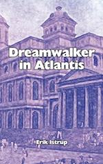 Dreamwalker in Atlantis