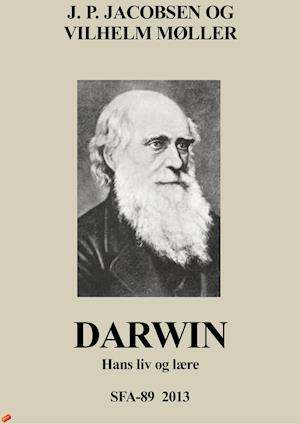 Darwin, hans liv og lære