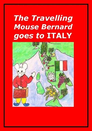 The Travelling Mouse Bernard goes to Italy