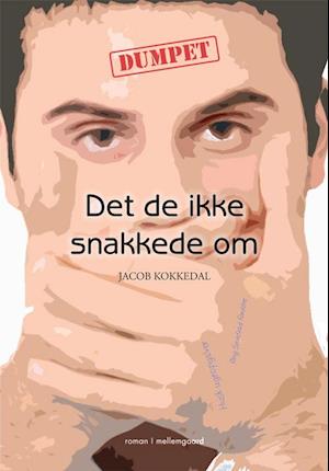 Det de ikke snakkede om