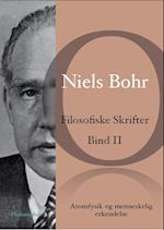 Niels Bohr: Filosofiske Skrifter Bind II