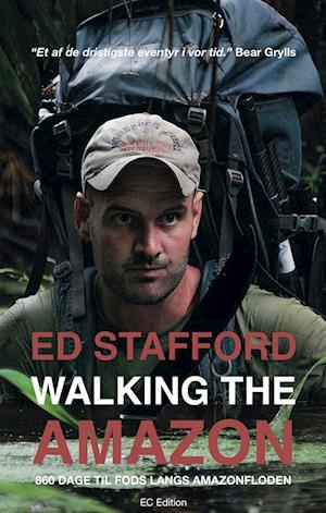 image of Walking the Amazon-Ed Stafford