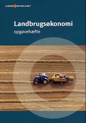 Landbrugsøkonomi, opgavehæfte