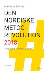 Den nordiske MeToo-revolution 2018 - og dens omkostninger