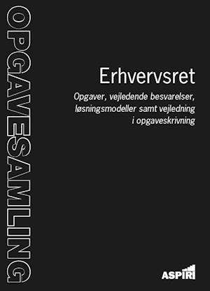 Erhvervsret - Opgavesamling