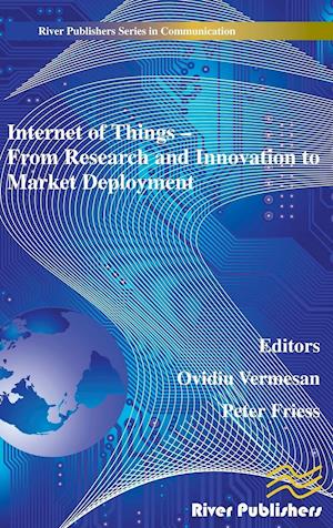 Internet of things - from research and innovation to market deployment