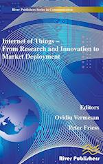 Internet of things - from research and innovation to market deployment