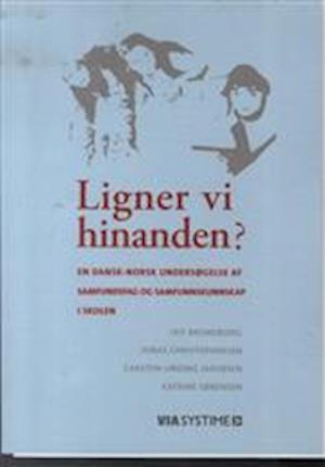 Ligner vi hinanden?