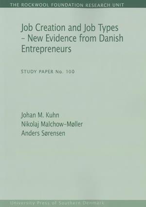 Job creation and job types - new evidence from Danish entrepreneurs