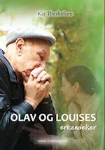 Olav og Louises erkendelser
