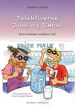 Detektiverne Jane og Simon - Hvor kommer mælken fra?