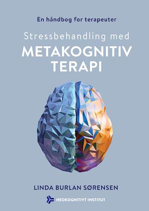 Stressbehandling med metakognitiv terapi