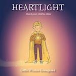 Heartlight: Teach your child to shine 