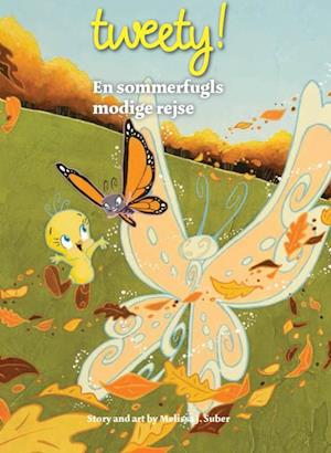 TWEETY - En sommerfugls modige rejse DK (læs dansk med Tweety)