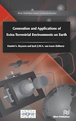 Generation and Applications of Extra-Terrestrial Environments on Earth