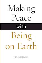 Making peace with being om Earth