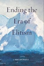 Ending the Era of Elitism 