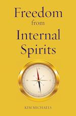 Freedom from Internal Spirits 