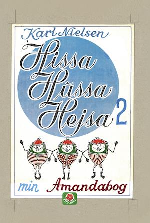 Hissa Hussa Hejsa 2