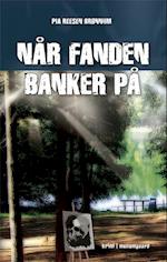 Når fanden banker på