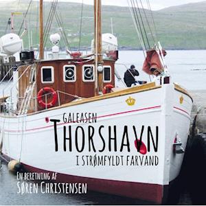 Galeasen Thorshavn i strømfyldt farvand