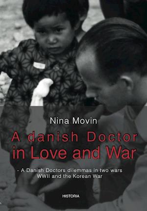 A Danish doctor in love and war
