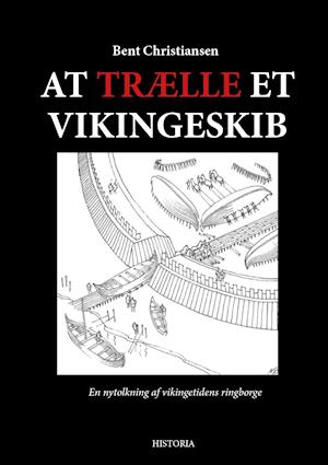 At trælle et vikingeskib