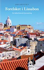 Forelsket i Lissabon — En kulturhistorisk lystvandring