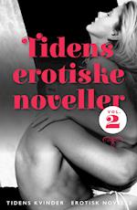 Tidens erotiske noveller - vol. 2