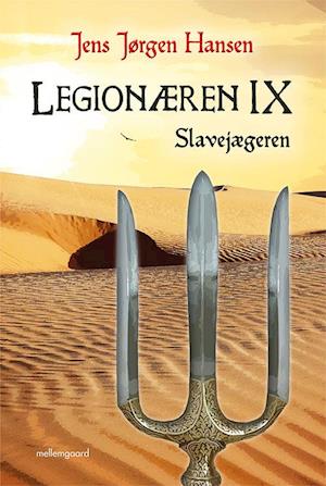 Legionæren IX – Slavejægeren