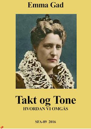 Få Takt og Tone af Emma Gad som e-bog i ePub på dansk - 9788793374638