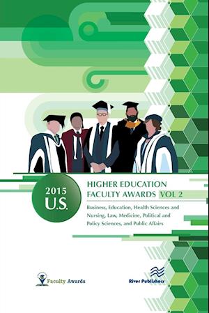 2015 U.S. Higher Education Faculty Awards, Vol. 2