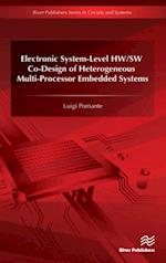 Electronic System-Level HW/SW Co-Design of Heterogeneous Multi-Processor Embedded Systems