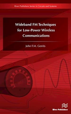 Wideband FM Techniques for Low-Power Wireless Communications