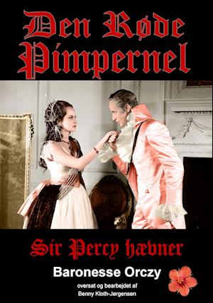 Den Røde Pimpernel - Sir Percy hævner