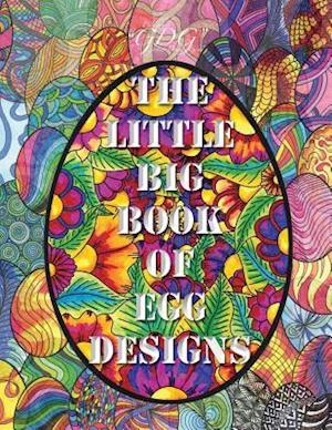 The Little Big Book of Egg Designs