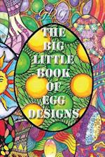 The Big Little Book of Egg Designs
