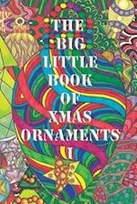 The Big Little Book of Xmas Ornaments 1
