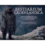 Bestiarium Groenlandica GRØNLANDSK UDGAVE