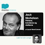 Jack Nicholson - filmene, kvinderne og stofferne