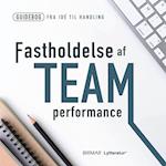 Fastholdelse af team performance
