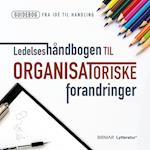 Ledelseshåndbogen til organisatoriske forandringer