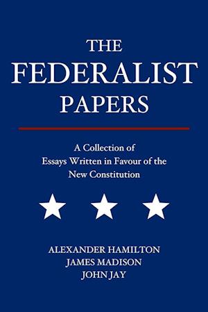 The Federalist Papers